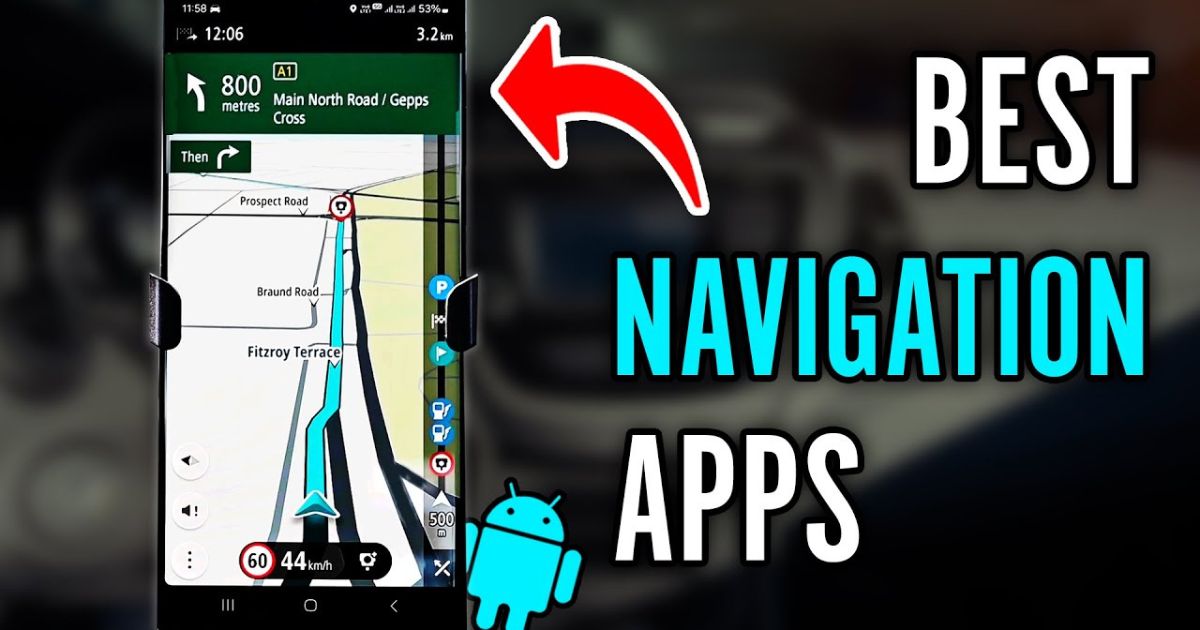 Top Navigation Apps You Can't Get Lost With